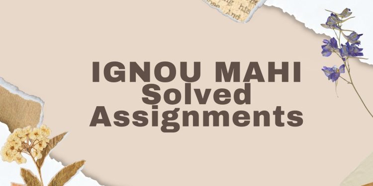 IGNOU MAHI Solved Assignment