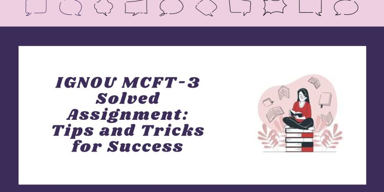 IGNOU MCFT-3 Solved Assignment