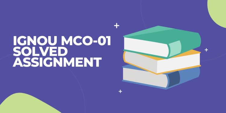IGNOU MCO-01 Solved Assignment