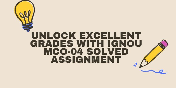 IGNOU MCO-04 Solved Assignment