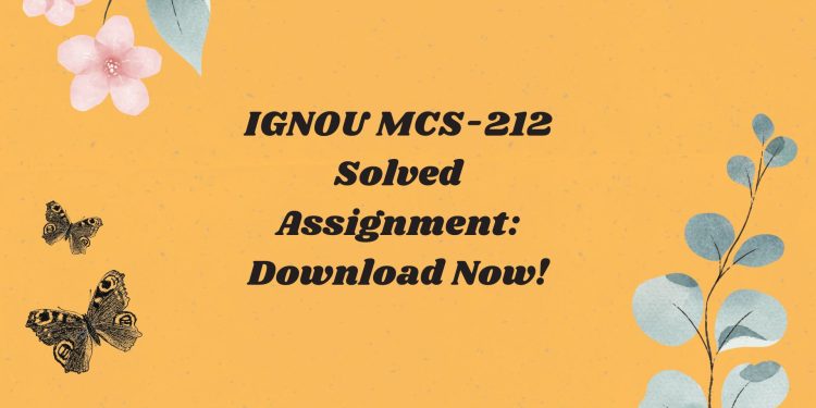 IGNOU MCS-212 Solved Assignment
