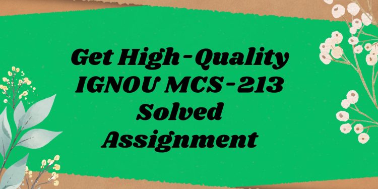 IGNOU MCS-213 Solved Assignment