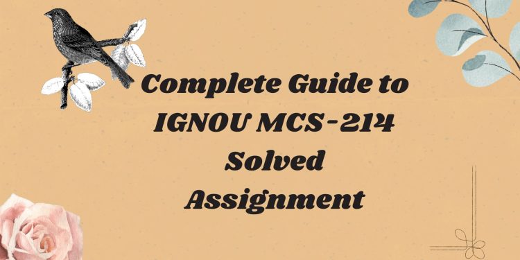 IGNOU MCS-214 Solved Assignment