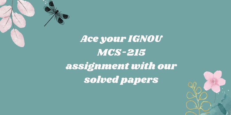 IGNOU MCS-215 Solved Assignment