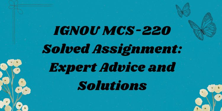 IGNOU MCS-220 Solved Assignment