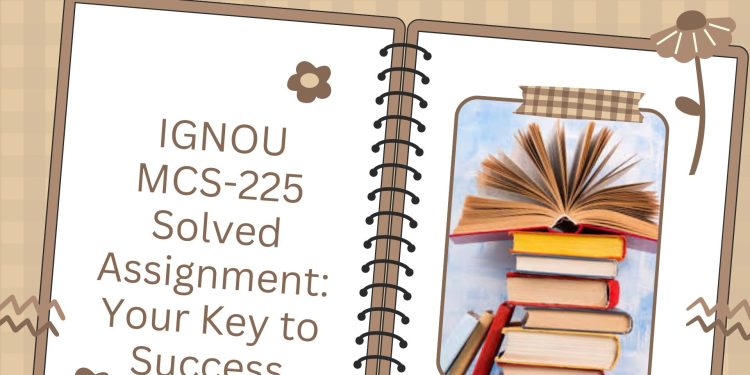IGNOU MCS-225 Solved Assignment