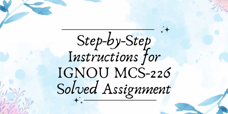 IGNOU MCS-226 Solved Assignment