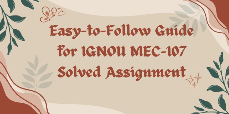 IGNOU MEC-107 Solved Assignment