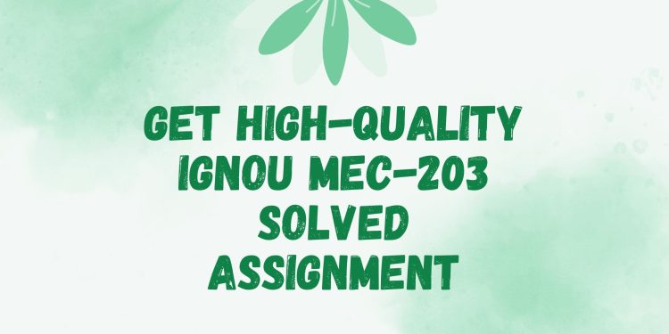 IGNOU MEC-203 Solved Assignment