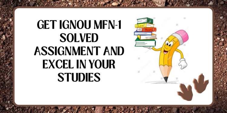 IGNOU MFN-1 Solved Assignment