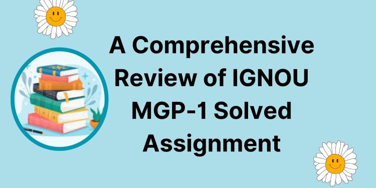 IGNOU MGP-1 Solved Assignment