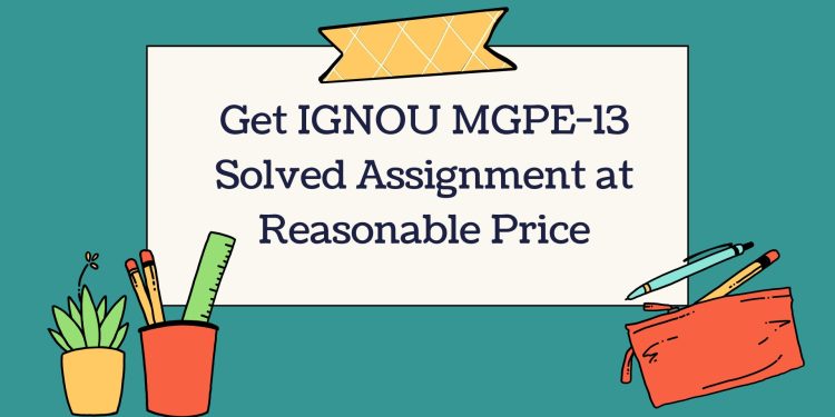 IGNOU MGPE-13 Solved Assignment