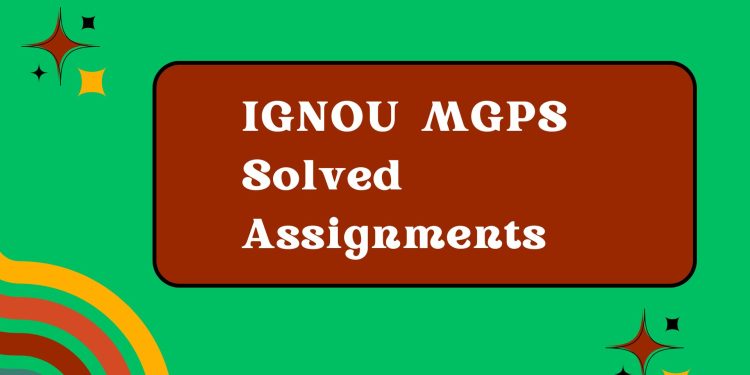 IGNOU MGPS Solved Assignments