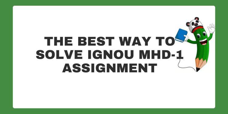 IGNOU MHD-1 Solved Assignment