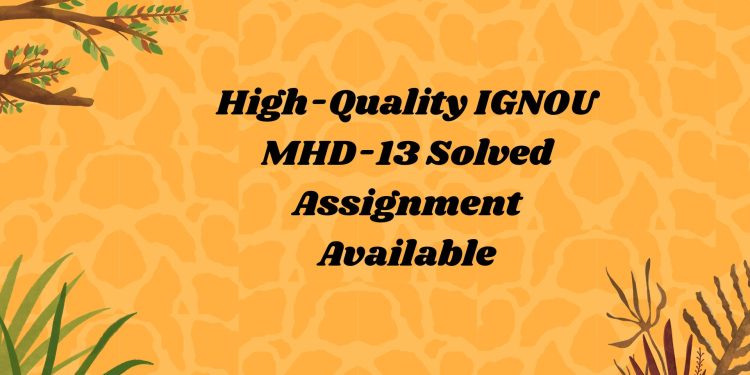 IGNOU MHD-13 Solved Assignment
