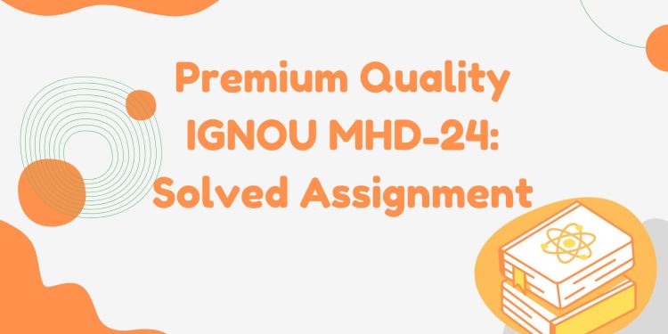 IGNOU MHD-24 Solved Assignment