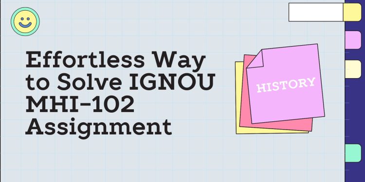 IGNOU MHI-102 Solved Assignment