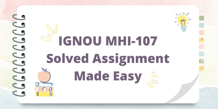 IGNOU MHI-107 Solved Assignment