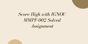 IGNOU MMPF-002 Solved Assignment