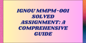 IGNOU MMPM-001 Solved Assignment