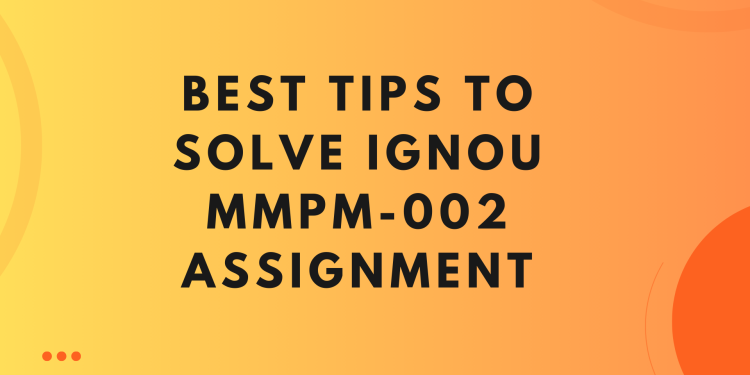 IGNOU MMPM-002 Solved Assignment