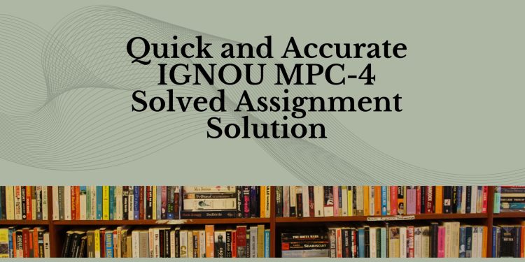 IGNOU MPC-4 Solved Assignment