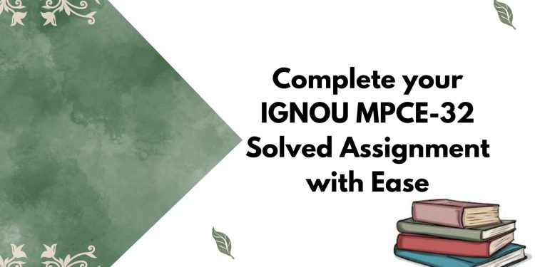 IGNOU MPCE-32 Solved Assignment