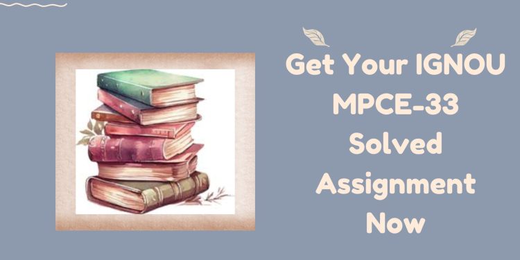 IGNOU MPCE-33 Solved Assignment