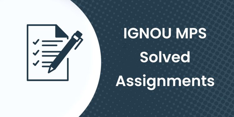 IGNOU MPS Solved Assignments