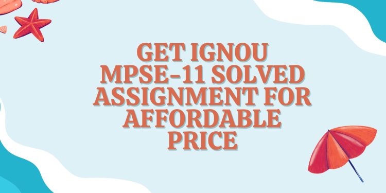 IGNOU MPSE-11 Solved Assignment