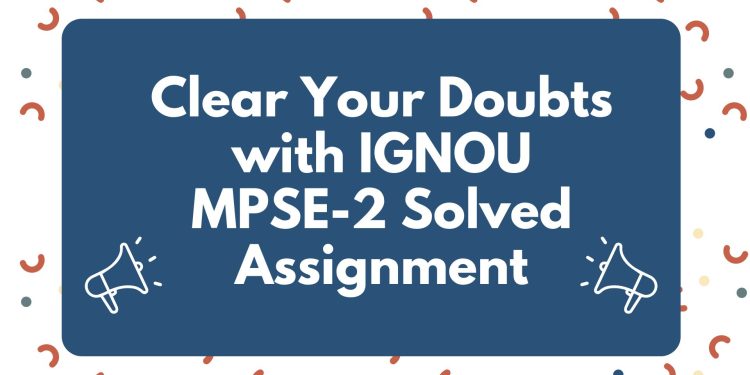 IGNOU MPSE-2 Solved Assignment