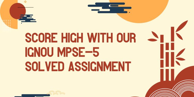 IGNOU MPSE-5 Solved Assignment