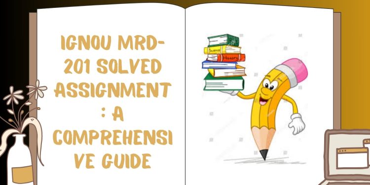 IGNOU MRD-201 Solved Assignment