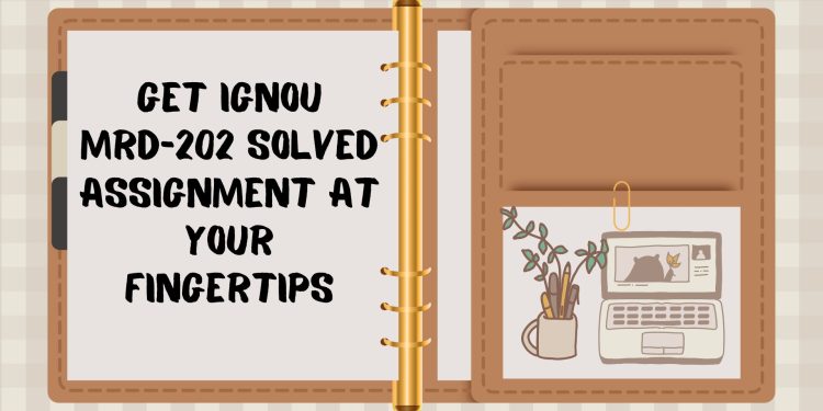 IGNOU MRD-202 Solved Assignment