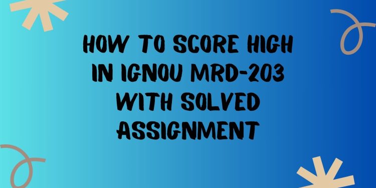 IGNOU MRD-203 Solved Assignment
