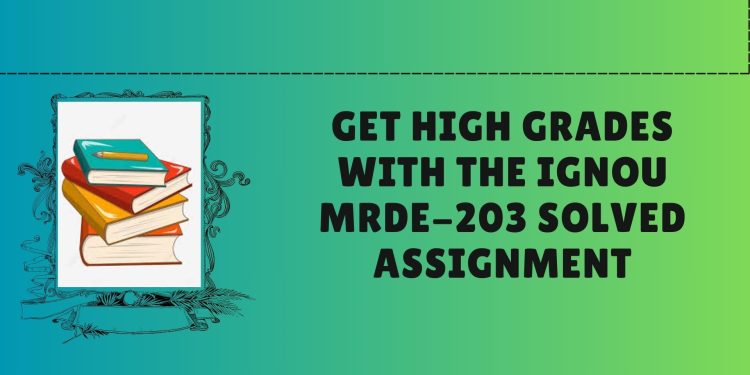 IGNOU MRDE-203 Solved Assignment
