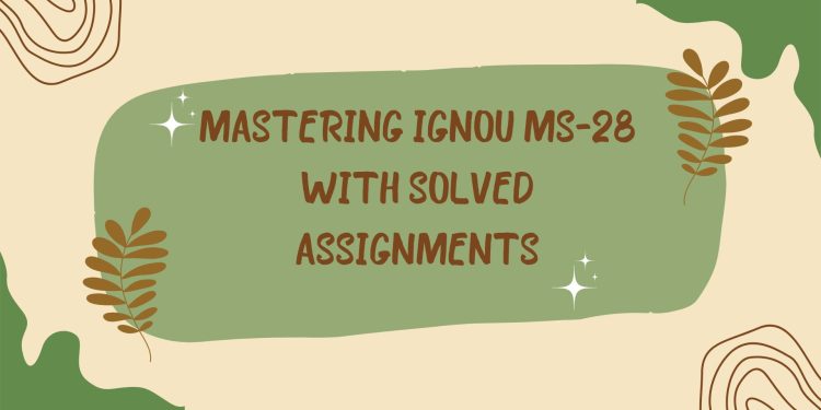 IGNOU MS-28 Solved Assignment