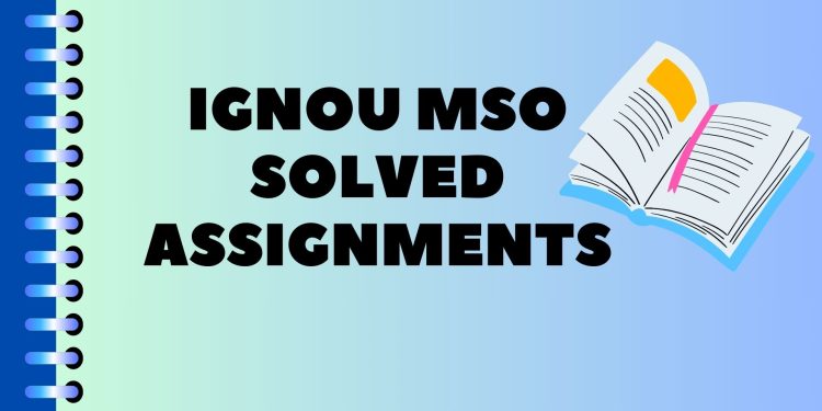IGNOU MSO Solved Assignments