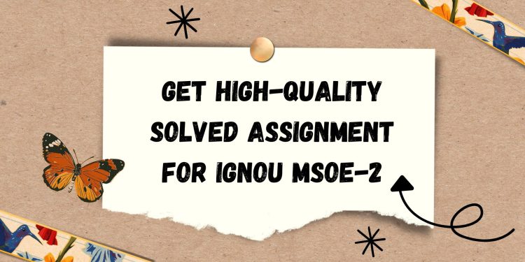 IGNOU MSOE-2 Solved Assignment