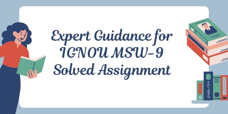 IGNOU MSW-9 Solved Assignment