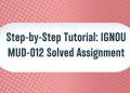 IGNOU MUD-012 Solved Assignment
