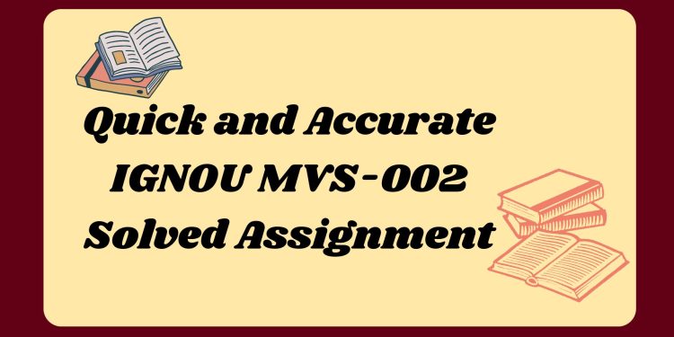 IGNOU MVS-002 Solved Assignment