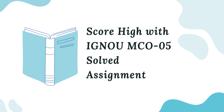 IGNOU MCO-05 Solved Assignment