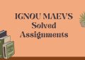 IGNOU MAEVS Solved Assignments