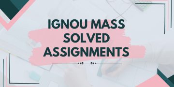 IGNOU MASS Solved Assignments