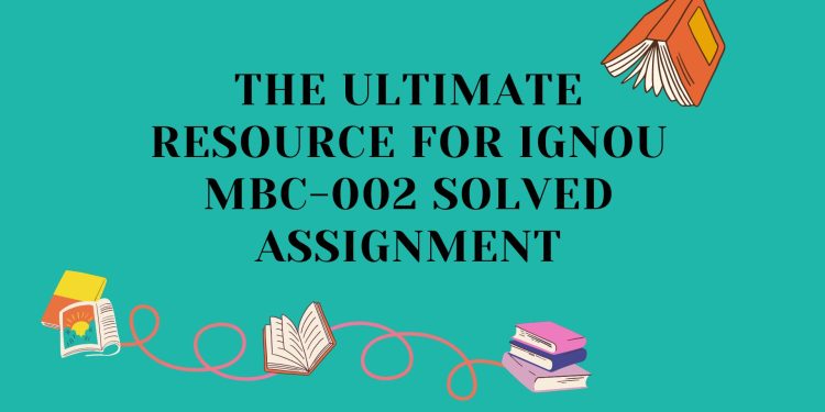 IGNOU MBC-002 Solved Assignment