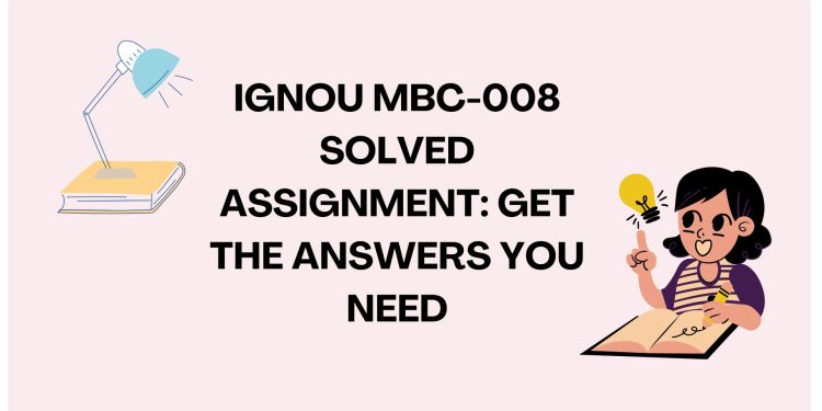 IGNOU MBC-008 Solved Assignment