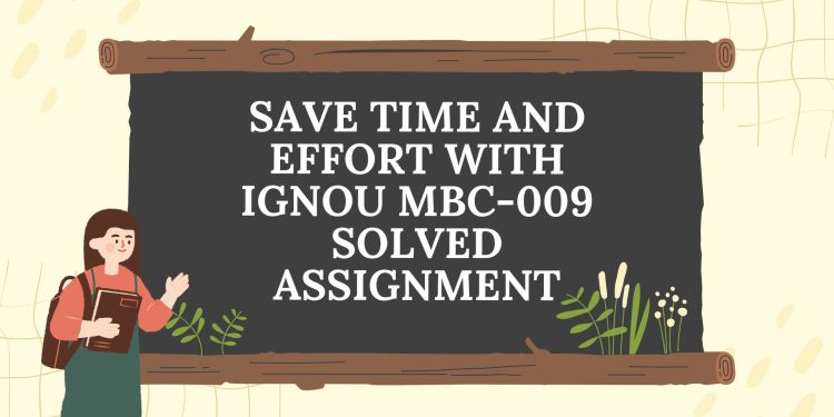 IGNOU MBC-009 Solved Assignment