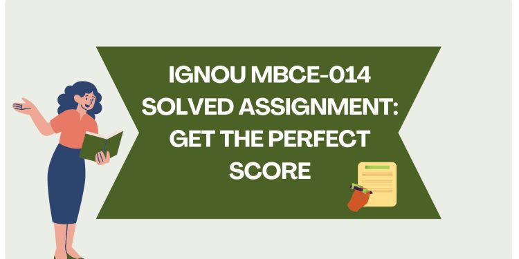 IGNOU MBCE-014 Solved Assignment