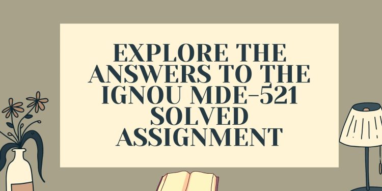 IGNOU MDE-521 Solved Assignment